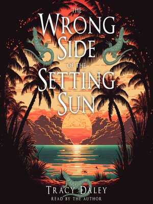 cover image of The Wrong Side of the Setting Sun